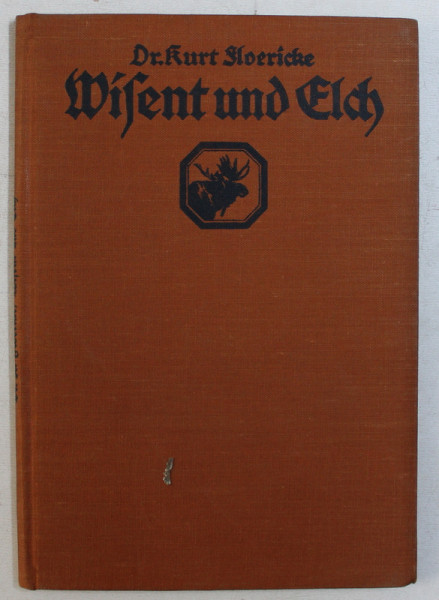 WISENT UND ELCH ( ZIMBRUL SI ELANUL ) von KURT FLOERIDE , 1930