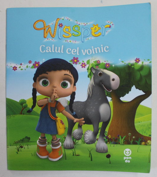 WISSPER , CALUL CEL VOINIC , traducere din limba germana de RUXANDRA CHIRITA , 2021