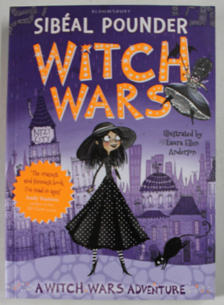WITCH WARS by SIBEAL POUNDER , A WITCH WARS ADVENTURE , illustrated by LAURA ELLEN ANDERSON , 2015