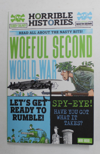 WOEFUL SECOND WORLD WAR  by TERRY DEARY , illustrated by MARTIN BROWN , 2021