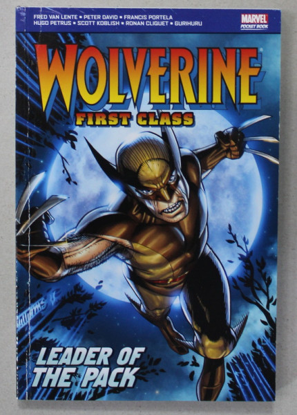 WOLFERINE : FIRST CLASS : LEADER OF THE PACK by FED VAN LENTE ...GURIHURU , MARVEL , 2009, BENZI DESENATE *
