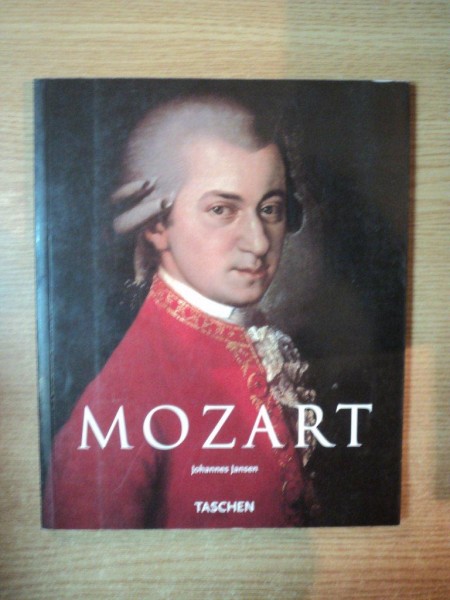 WOLFGANG AMADEUS MOZART 1756 - 1791 de JOHANNES JANSEN