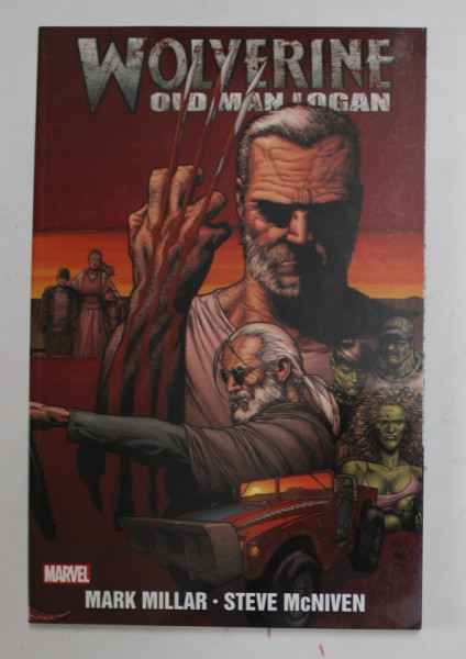 WOLVERINE - OLD MAN LOGAN by MARK MILLAR and STEVE  McNIVEN , 2018, BENZI DESENATE *