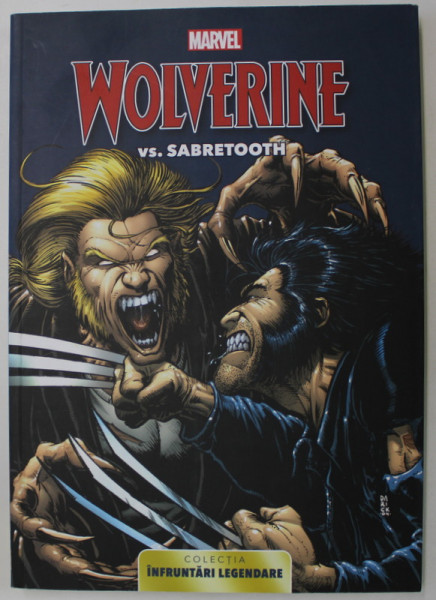 WOLVERINE vs. SABRETOOTH , COLECTIA ' MARVEL ' , BENZI DESENATE CU TEXT IN LIMBA FRANCEZA , 2022