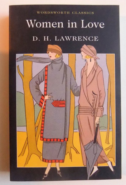 WOMEN IN LOVE by D. H. LAWRENCE , 1999