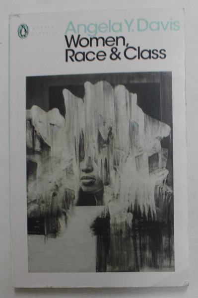 WOMEN  , RACE and CLASS by ANGELA Y. DAVIS , 2019