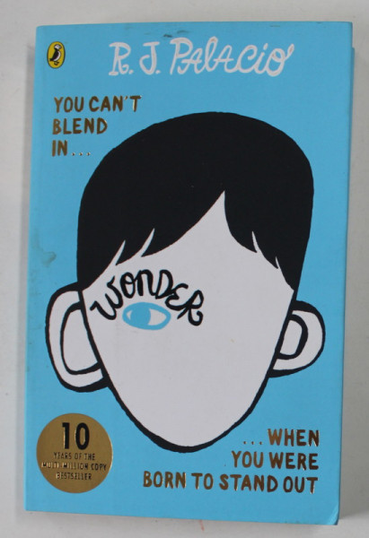 WONDER by R.J. PALACIO , 2013