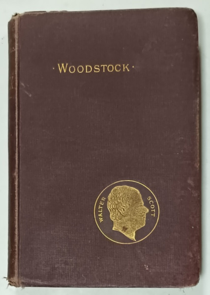 WOODSTOCK or THE CAVALIER by SIR WALTER SCOTT , with illustrations , CCA. 1900