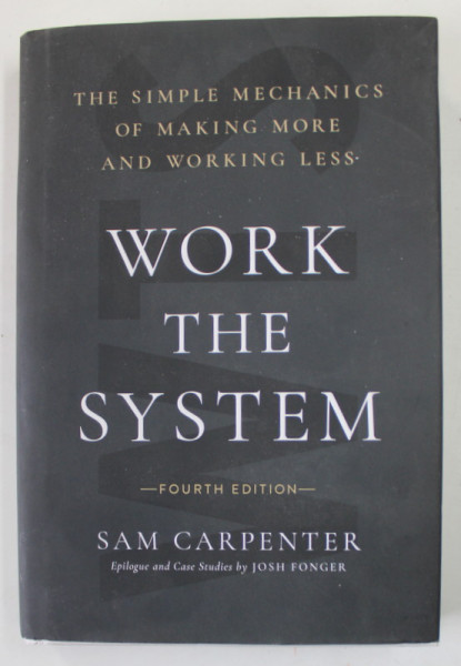 WORK THE SYSTEM by SAM CARPENTER , 2009
