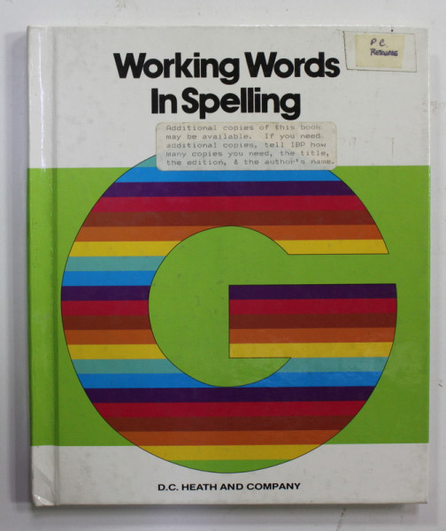 WORKING WORDS IN SPELLING - LEVEL G by G. WILLARD WOODRUFF and GEORGE N. MOORE , 1985