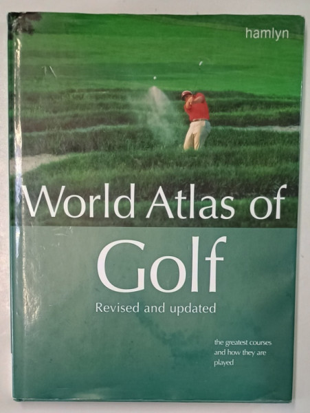 WORLD ATLAS OF GOLF , by PAT  WARD - THOMAS..PETER THOMSON , 2000