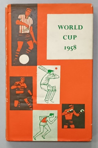 WORLD CUP 1958 by JOHN CAMKIN , APARUTA 1959