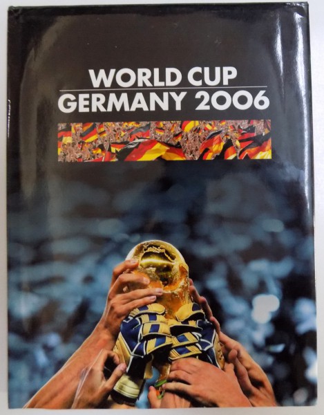 WORLD CUP  GERMANY 2006