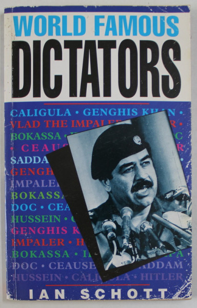 WORLD FAMOUS DICTATORS by IAN SCHOTT , 1992