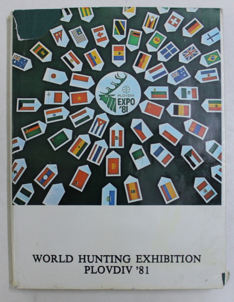 WORLD HUNTING EXHIBITION , PLOVDIV '81 , 1984
