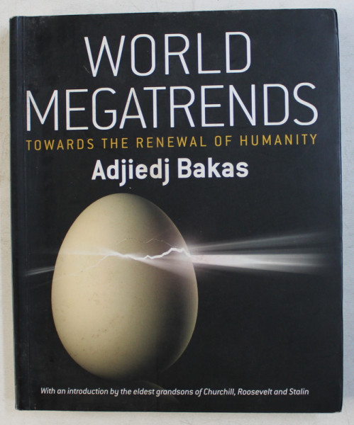 WORLD MEGATRENDS by ADJIEDJ BAKAS , 2009