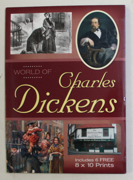 WORLD OF CHARLES DICKENS , INCLUDES 6 FREE 8 /10 PRINTS , 2014