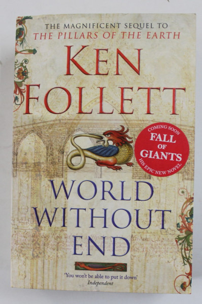 WORLD WHITOUT END by KEN FOLLETT , 2008