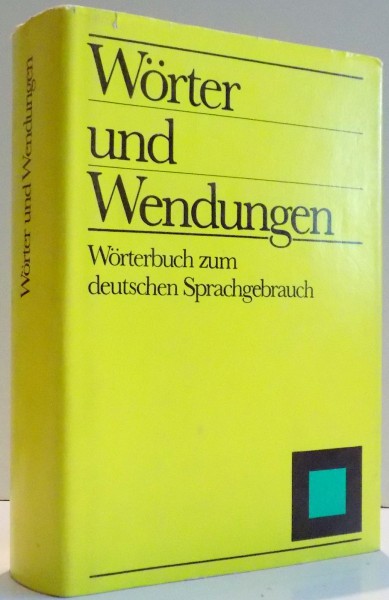WORTER UND WENDUNGEN , WORTERBUCH ZUM DEUTSCHEN SPRACHGEBRAUCH , 1990