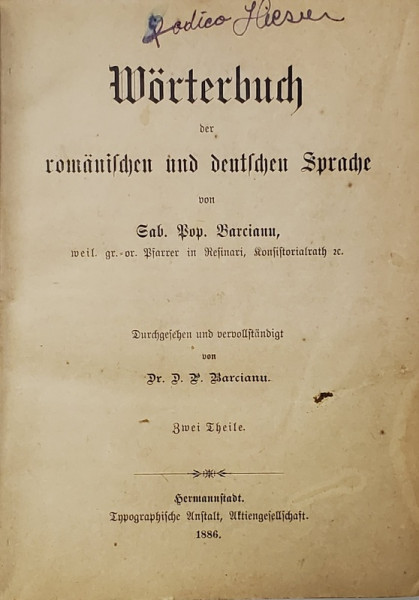 WORTERBUCH DER ROMANISCHEN UND DEUTSCHEN SPRACHE von GAB. POP BARCIANU , 1886