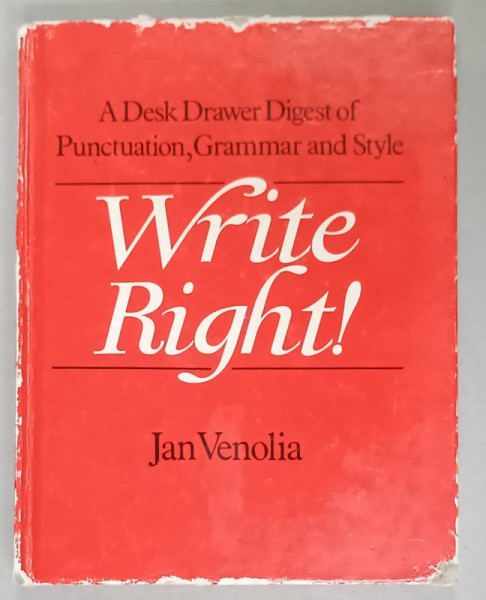 WRITE RIGHT ! by JAN VENOLIA , illustrations by LARRY , 1982