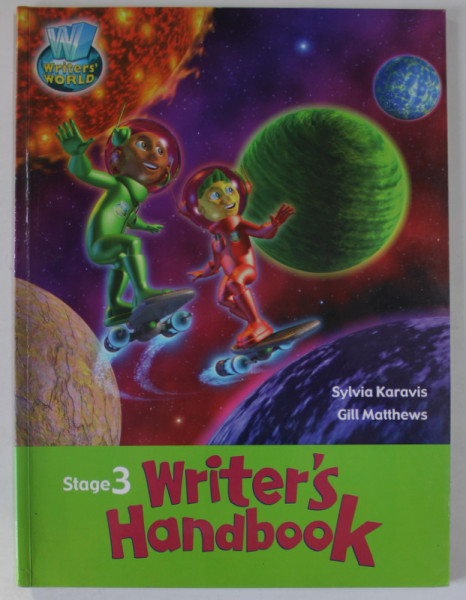 WRITER 'S HANDBOOK , STAGE 3  by SYLVIA KARAVIS and GILL MATTHEWS , 2001