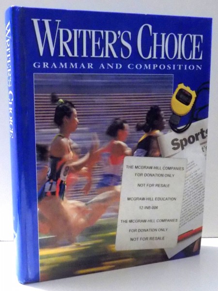 WRITER'S CHOICE GRAMMAR AND COMPOSITION de WILLIAM STRONG , 1999