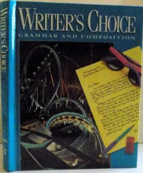 WRITERS CHOISE  ,GRAMMAR AND COMPOSITION , 1996
