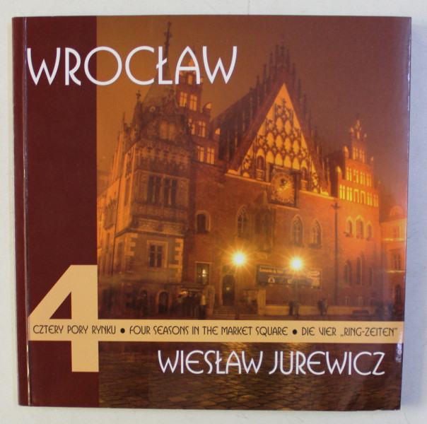 WROCLAW - FOUR SEASONS IN THE MARKET SQUARE , EDTIE IN POLONEZA - ENGLEZA - GERMANA , 2012