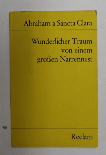 WUNDERLICHER TRAUM VON EINEM GROSEN NARRENNEST von ABRAHAM a SANCTA CLARA , 1982