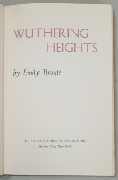 WUTHERING HEIGHTS by EMILY BRONTE , ANII ' 60