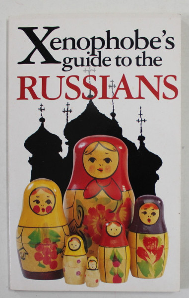 XENOFOBE 'S GUIDE TO THE RUSSIANS by  ELIZABETH ROBERTS  , 1973