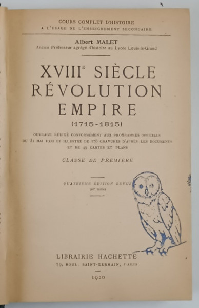 XVIIIe SIECLE REVOLUTION EMPIRE , 1715 - 1815 par ALBERT MALET , 1920