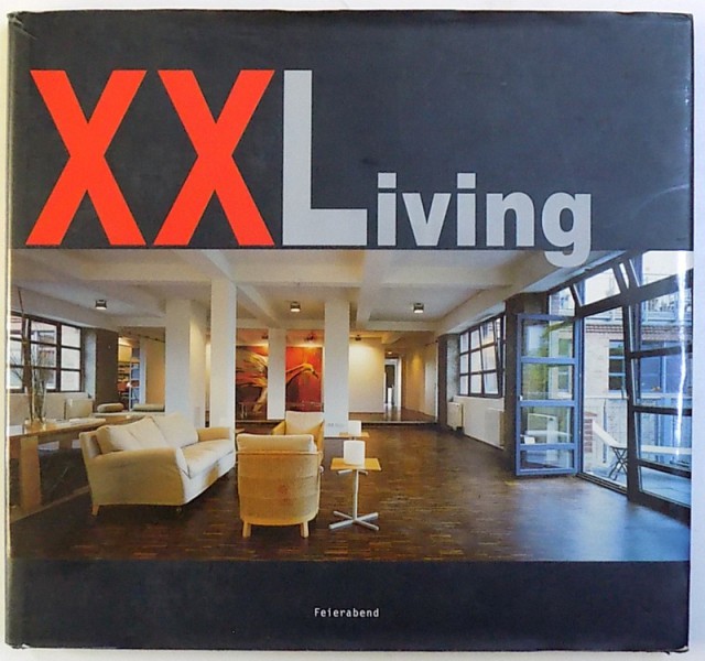 XXLIVING by LIZZIE GILBERT  - FREGE , EDITIE IN ENGLEZA , FRANCEZA , GERMANA , SPANIOLA , 2003