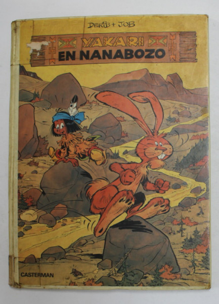 YAKARI EN NANABOZO par DERIB + JOB , 1978, BENZI DESENATE