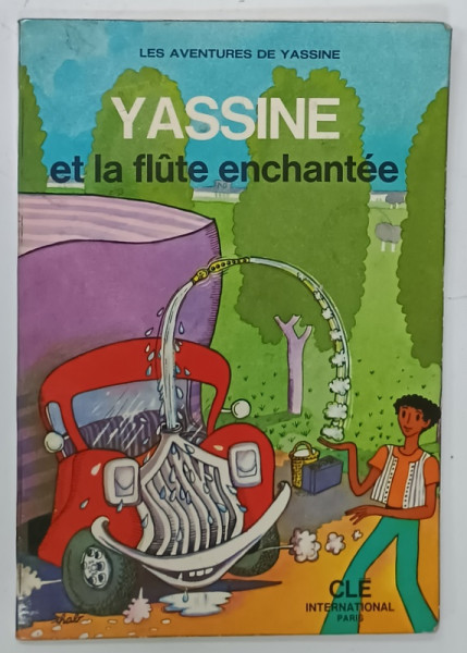 YASSINE  ET LA FLUTE ENCHANTEE par ODETTE PETIT , dessins de IHAB , 1974, PREZINTA URME DE UZURA