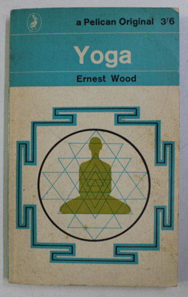 YOGA by ERNEST WOOD , 1965