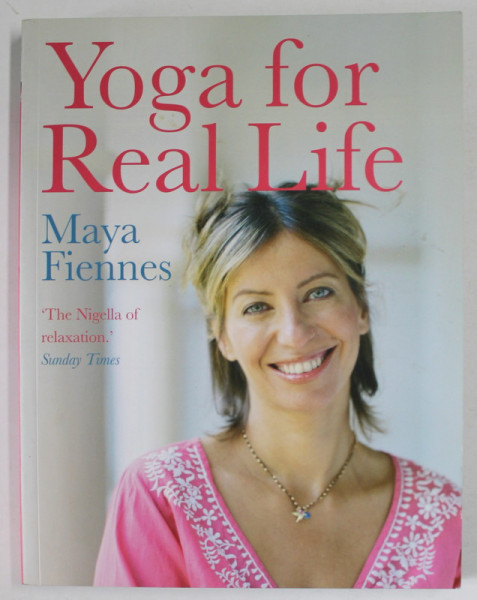 YOGA FOR REAL LIFE by MAYA FIENNES , 2012