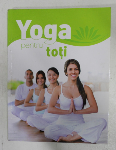 YOGA PENTRU TOTI , 2005