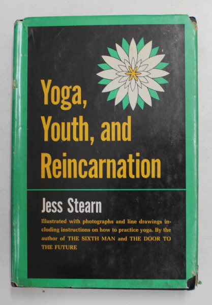 YOGA , YOUTH , AND REINCARNATION by JESS STEARN , 1965