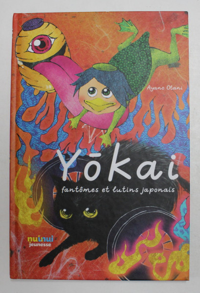 YOKAI - FANTOMES ET LUTINS JAPONAIS par AYANO OTANI , 2021