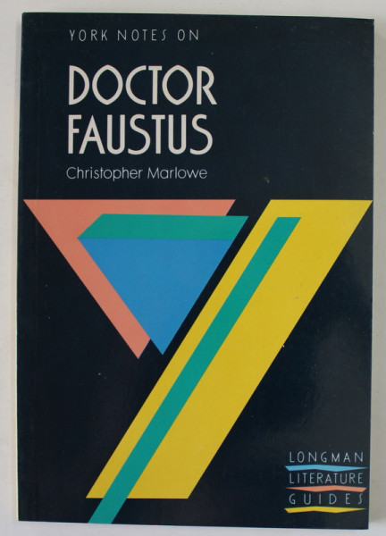 YORK NOTES ON DOCTOR FAUSTUS by CHRISTOPHER MARLOWE , 1981