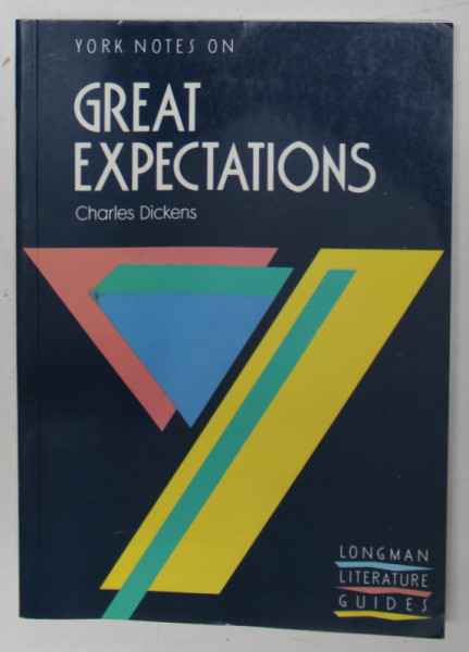YORK NOTES ON GREAT EXPECTATIONS by CHARLES DICKENS , notes by ANTHONY MORTIMER , 1980