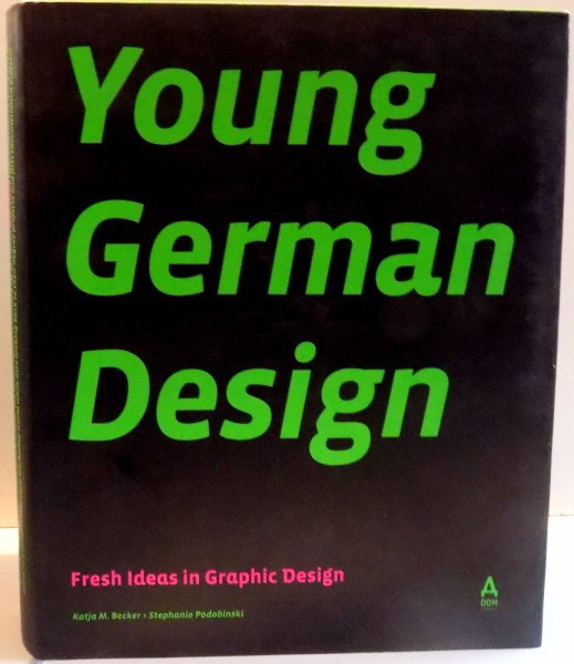 YOUNG GERMAN DESIGN de KATJA M. BECKER , 2007