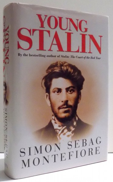 YOUNG STALIN by SIMON SEBAG MONTEFIORE , 2007