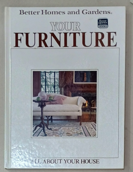 YOUR FURNITURE , COLLECTION ' ALL ABOUT YOUR HOUSE ' , 1984