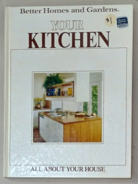 YOUR KITCHEN , COLLECTION ' ALL ABOUT YOUR HOUSE ' , 1983