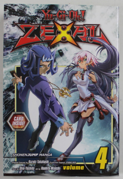 YU- GI - OH ! ZEXAL , VOLUME 4: MESSENGER FROM THE MOON !! by KAZUKI TAKAHASI ...NAOHITO  MIYOSHI , 2014, BENZI DESENATE *