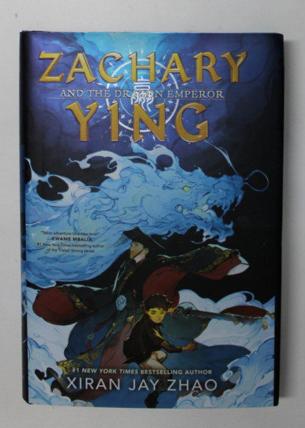ZACHARY YING AND THE DRAGON EMPEROR by XIRAN JAY ZHAO , 2022