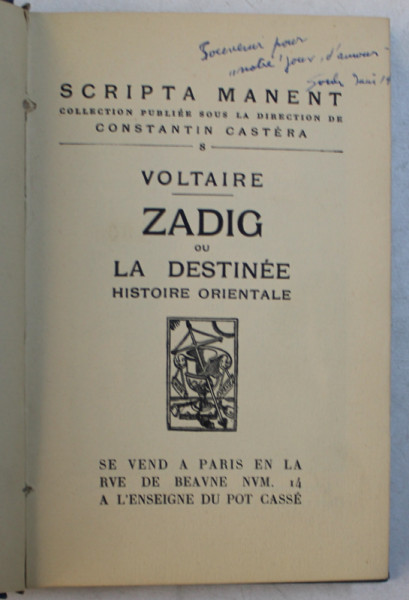 ZADIG OU LA DESTINEE - HISTOIRE ORIENTALE par VOLTAIRE , desinee et gravee par GENEVIEVE ROSTAN , EXEMPLAR NUMEROTAT 1606 DIN 1950 PE HARTIE CHESTERFIELD ,  1926